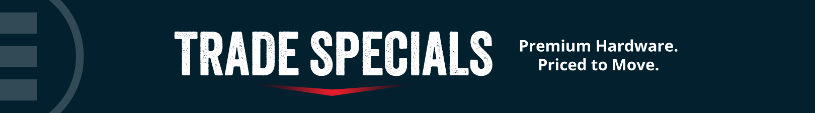 Trade Specials